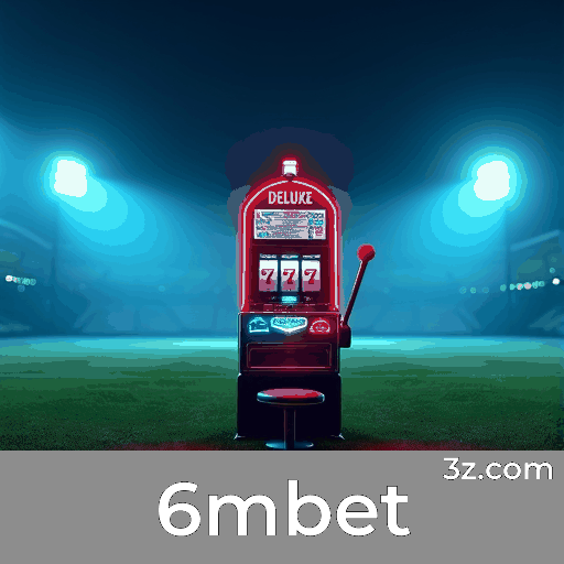 6mbet: Plataforma com Bônus Atrativos para Brasileiros